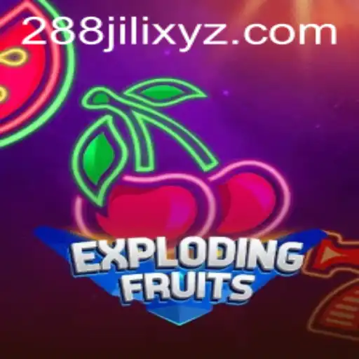 Explore the Exciting World of ExplodingFruits: A Deep Dive into 288JILI
