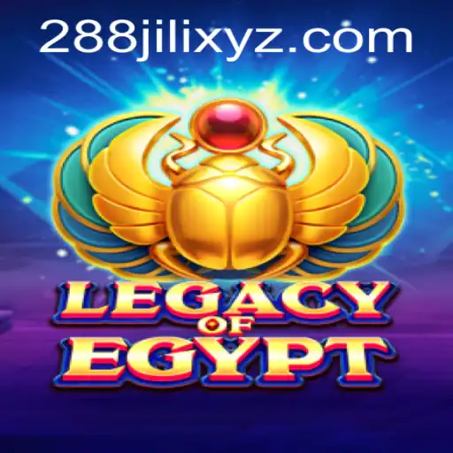 Exploring LegacyOfEgypt: A Deep Dive into the Casino Adventure with 288JILI