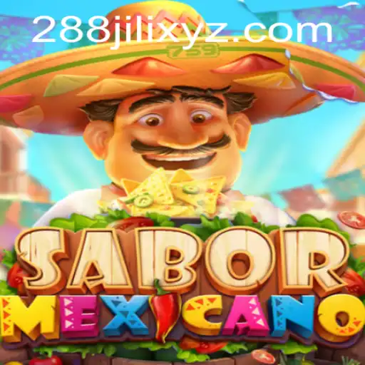 Exploring the Flavorful World of SaborMexicano: A Deep Dive into the Game of 288JILI